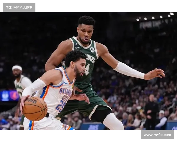 雄鹿客场挑战雷霆，字母哥亚历山大正面交锋